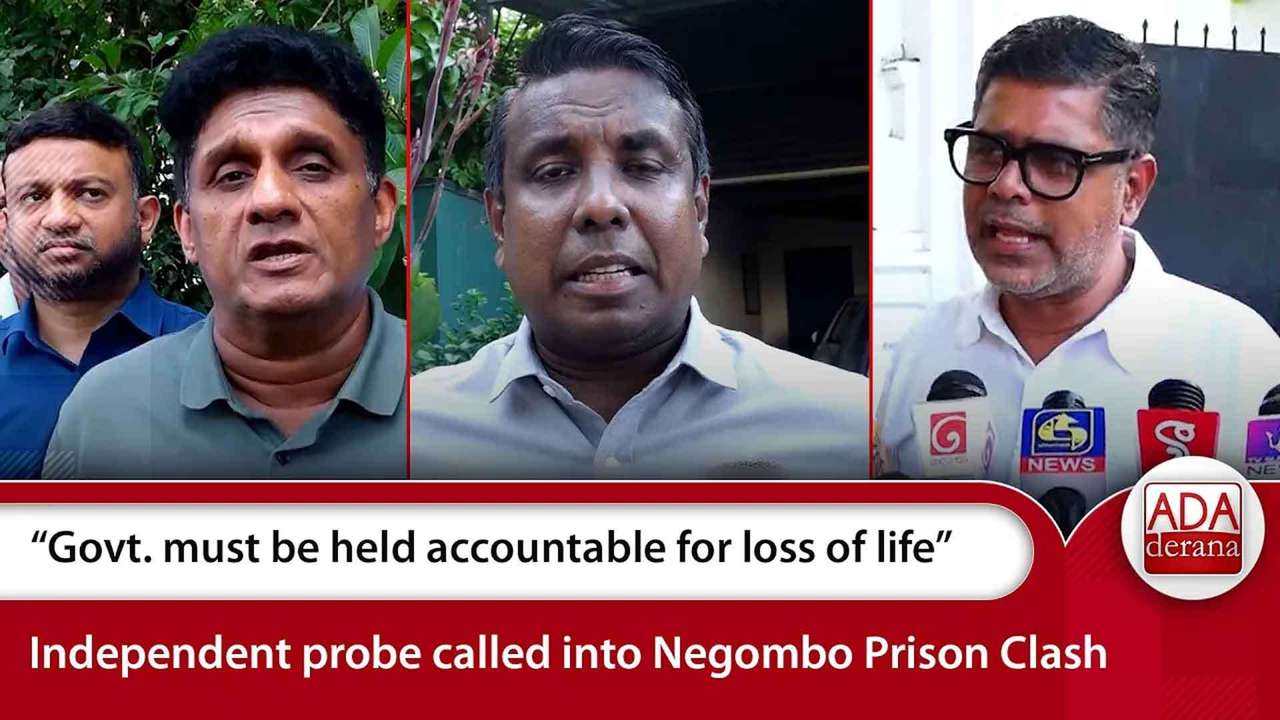 “Govt. must be held accountable for loss of life ”Independent probe called into Negombo Prison Clash