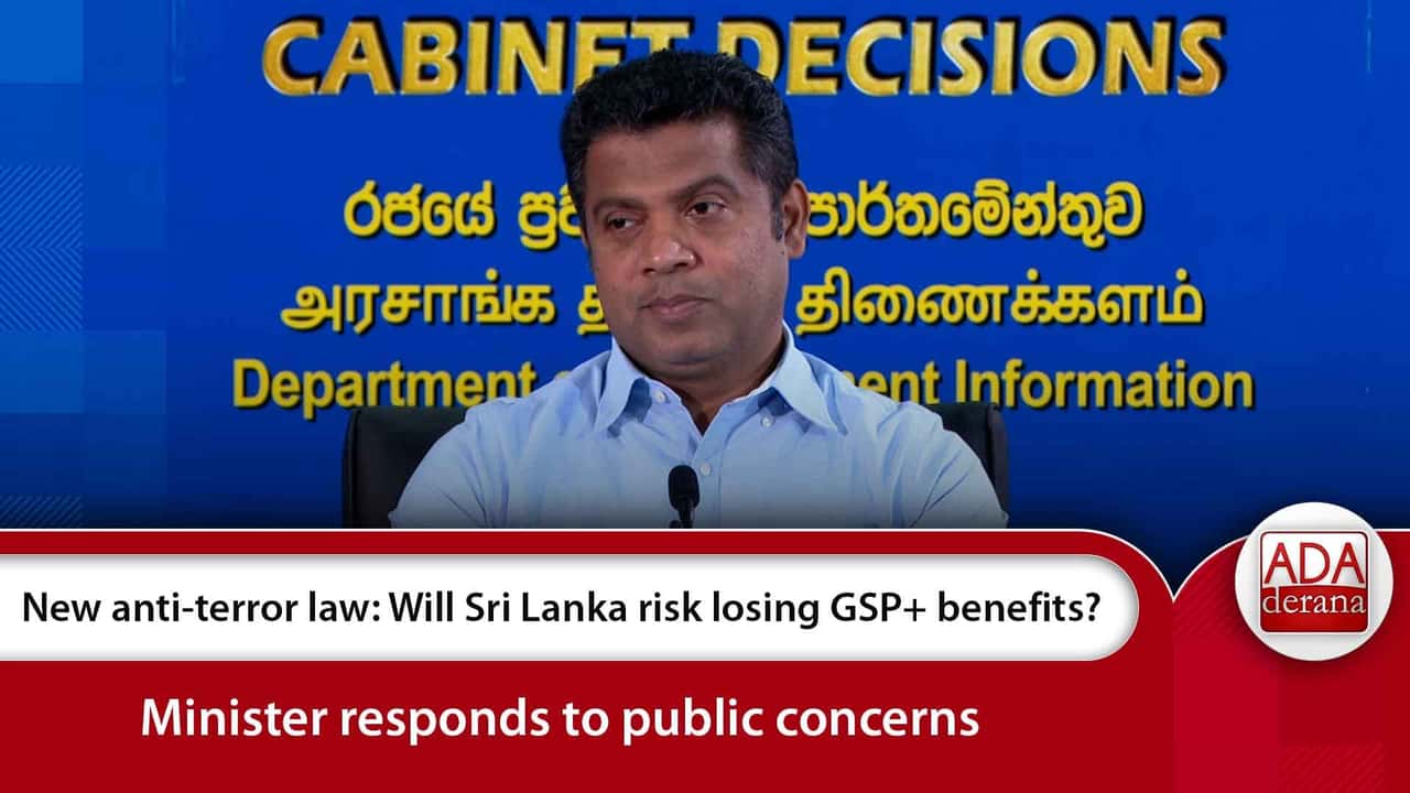 New anti-terror law: Will Sri Lanka risk losing GSP+ benefits?