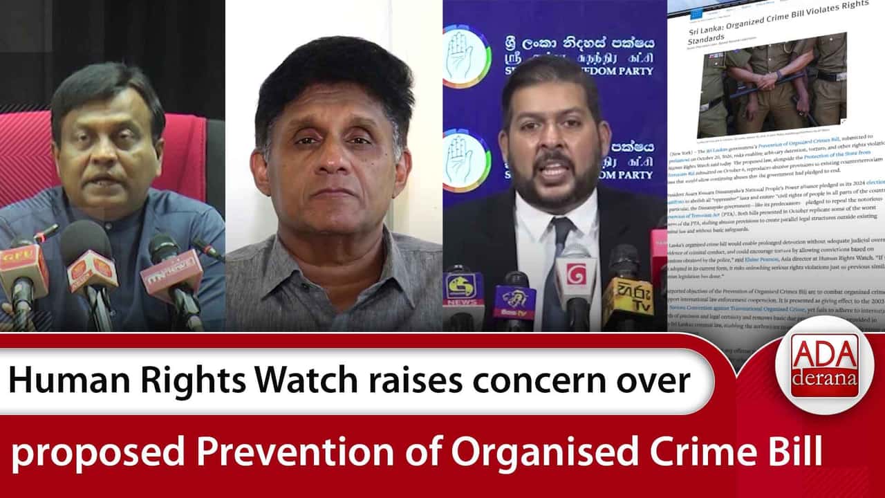 Human Rights Watch raises concern over proposed Prevention of Organised Crime Bill