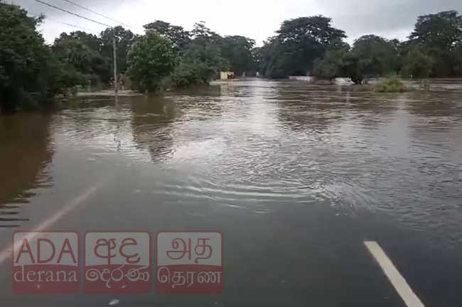 Polonnaruwa - Batticaloa road inundated as torrential rain wreaks havoc